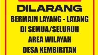Pelarangan Bermain Layang-Layang di Seluruh Wilayah Desa Kembiritan