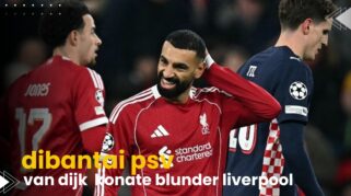 Van Dijk dan Konate Blunder, Liverpool Dibantai PSV 1-4 di Anfield Blunder Van Dijk dan Konate saat Liverpool kalah 1-4 dari PSV.