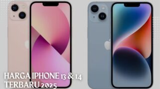 Daftar harga iPhone 13 dan iPhone 14 terbaru 2025 di Indonesia