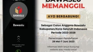 Pengumuman: Bawaslu Membuka Kesempatan untuk Bergabung sebagai Anggota Bawaslu Kabupaten/Kota Seluruh Indonesia