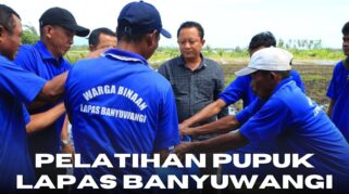 Pelatihan pembuatan pupuk untuk warga binaan Lapas Banyuwangi