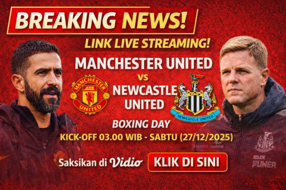 Live streaming Manchester United vs Newcastle Boxing Day 2025