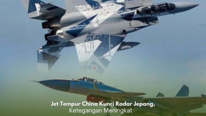 Jet tempur China J-15 dan pesawat F-15 Jepang dalam ketegangan diplomatik