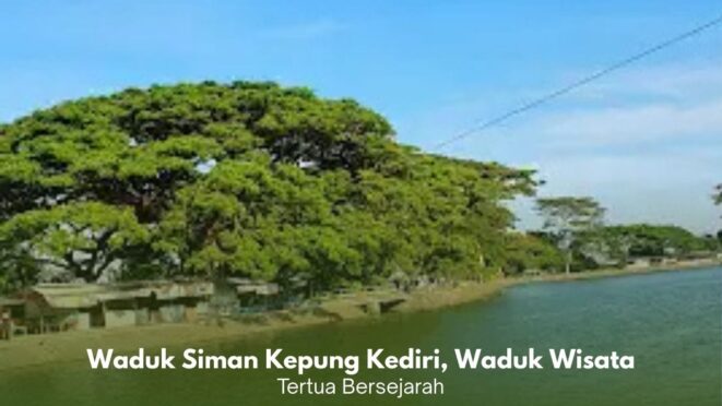 Waduk Siman Kepung Kediri, Waduk Wisata Tertua Bersejarah