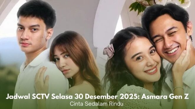 Jadwal SCTV Selasa 30 Desember 2025 tayangan sinetron dan FTV