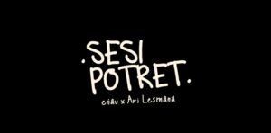 Makna & Lirik Lagu Sesi Potret Enau ft Ari Lesmana: Kisah Pulang yang Terlambat