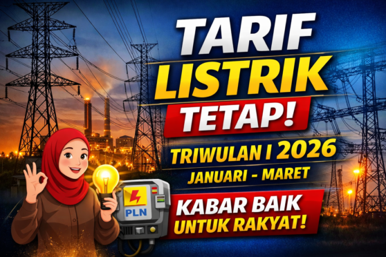 tarif listrik nasional Januari–Maret 2026