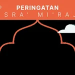 20 Ucapan Isra Mikraj 2026 Penuh Makna dalam Bahasa Indonesia dan Inggris