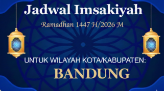 Jadwal imsakiyah Bandung 27 Februari 2026 Ramadhan 1447 H