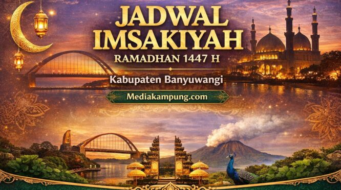 Jadwal imsakiyah dan buka puasa di Banyuwangi, Jawa Timur, Ramadhan 2026