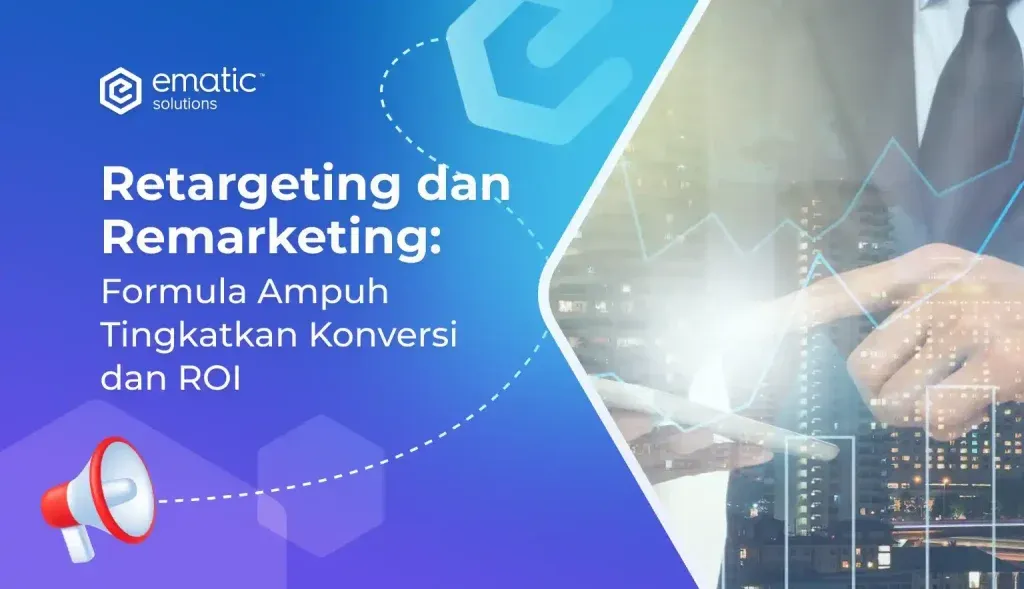 Analisis Data dan Retargeting: Memaksimalkan ROI