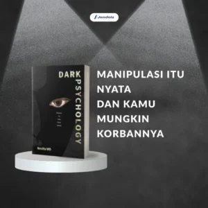 Dark Psychology: Memahami Manipulasi dan Sisi Positifnya