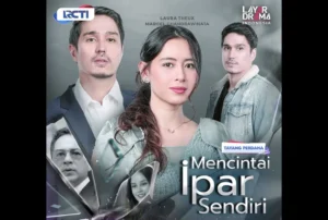 Drama 'Mencintai Ipar Sendiri' Guncang Penonton: Intrik Keluarga, Balas Dendam, dan Pesan Self‑Love Sebelum Menikah