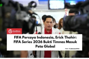 GBK Siap Gelar FIFA Series 2026, Erick Thohir Pastikan Stadion Utama dan Madya Siap Pakai