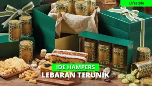 ide hampers lebaran unik untuk keluarga