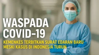 Kemenkes Terbitkan Surat Edaran Waspada Campur untuk Lindungi Tenaga Kesehatan