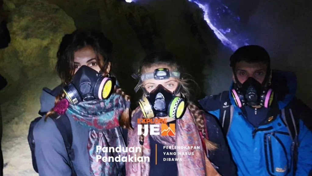 Panduan trekking ke Gunung Ijen Banyuwangi: Perlengkapan Wajib