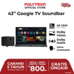 Polytron Rilis Smart TV 43 Inci 4K dengan Google TV dan Soundbar Sinematik, Tantang Huawei di Pasar Indonesia