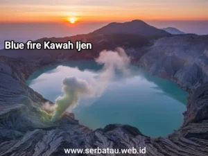 Tips berwisata ke Kawah Ijen Banyuwangi – Panduan Lengkap 2026