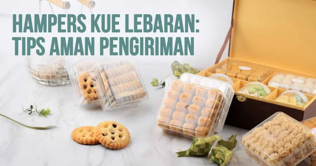 Tips Praktis Tambahan untuk Pengiriman Lebaran