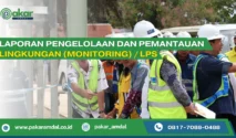 74.000 Perusahaan Wajib Lapor Pengelolaan Lingkungan, Pemerintah Perketat Pengawasan