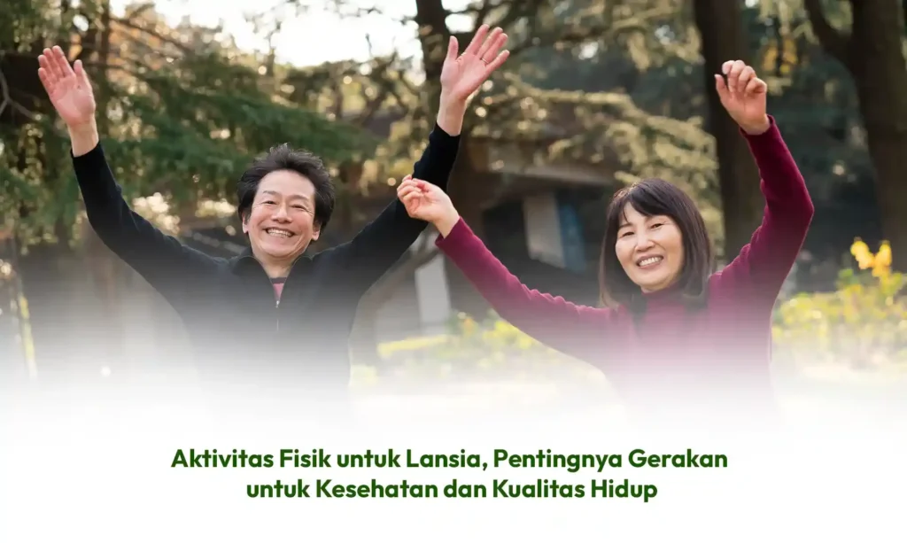 Aktivitas Fisik dan Kebugaran: Gerakan untuk Hidup Lebih Lama