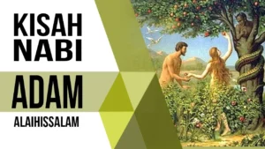 Asal Usul Jakun dan Payudara dalam Kisah Nabi Adam: Fakta atau Mitos?