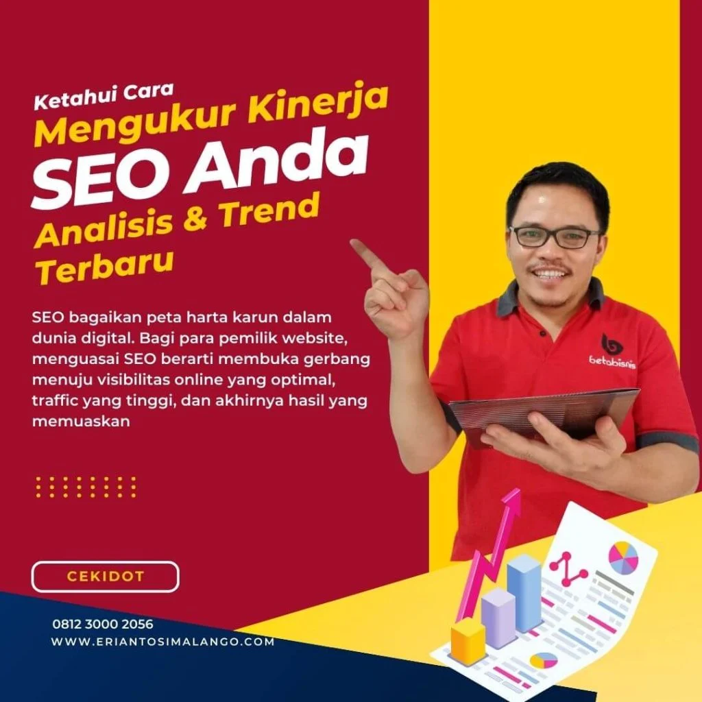Belajar SEO dengan Studi Kasus: Mengukur dan Mengoptimalkan Hasil