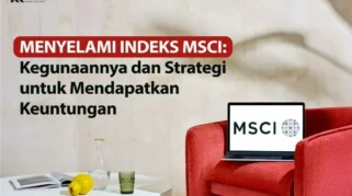 Bocoran Strategi Hadapi Gejolak Indeks MSCI Mei 2026 untuk Investor Indonesia