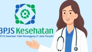 BPJS Kesehatan Hentikan Penanggungjawaban 21 Penyakit Mulai April 2026
