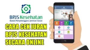 Cara Cek Tunggakan BPJS Kesehatan lewat Mobile JKN Secara Praktis