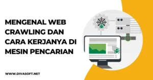 cara kerja mesin pencari google: Tahap Crawling dan Penjelajahan Web