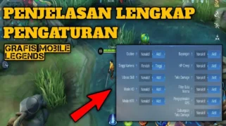 cara mengoptimalkan pengaturan grafis untuk performa Mobile Legends secara menyeluruh