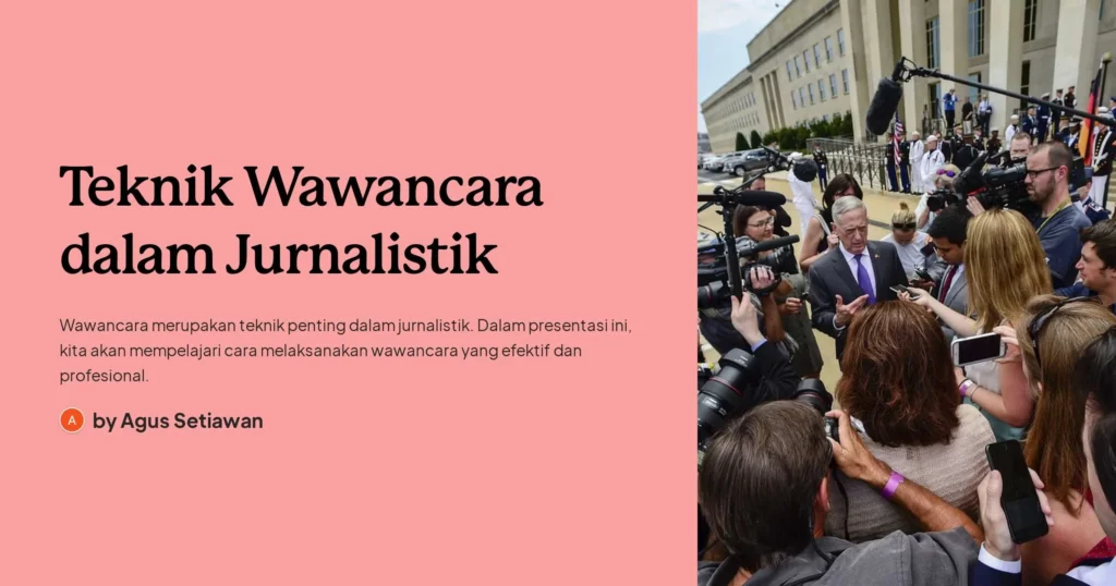 cara menguasai teknik wawancara efektif bagi jurnalis: Etika dan Kewajiban Hukum