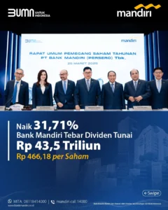 Dividen Bank Mandiri Capai Rekor Rp44,47 Triliun, Yield 10,77% di RUPST 2026