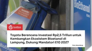 Dorong Transisi Energi, Pemerintah Kembangkan Proyek Bioetanol di Lampung Bersama Toyota
