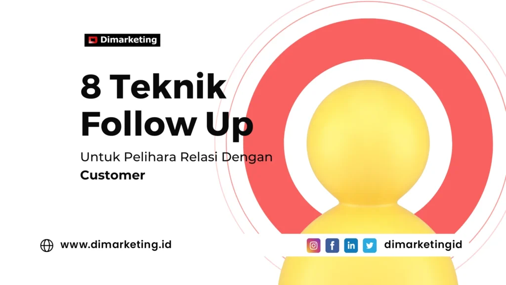Follow‑Up dan Pemeliharaan Relasi