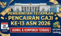 Gaji ke-13 ASN 2026 Dijadwalkan Juni, Kebijakan Masih Ditinjau