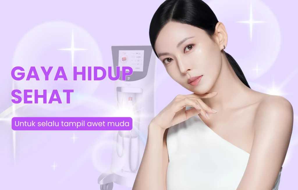 Gaya Hidup Sehat untuk Kulit Awet Muda