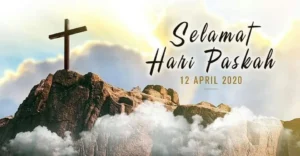 He is Risen: Arti dan Makna Ungkapan dalam Paskah bagi Umat Kristen Indonesia