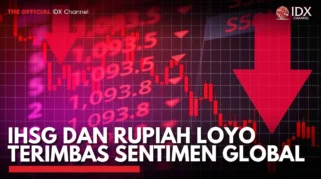 IHSG -3,4% Terpuruk Loyo, Rupiah Tekan Sentimen Pasar Modal Indonesia