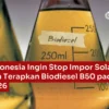 Indonesia Stop Impor Solar Mulai 1 Juli 2026, Beralih ke B50 Berbasis Sawit