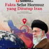 Iran Memiliki Keunggulan Geografis dan Senjata Non-Konvensional yang Membuat Selat Hormuz Mustahil Direbut