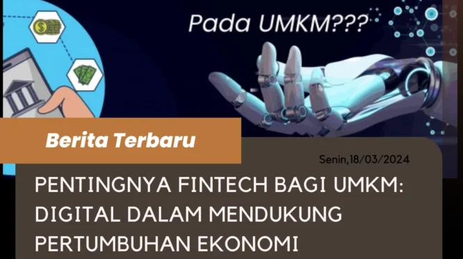 Kenapa Fintech Menjadi Pilihan Utama UMKM?