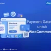 Kenapa Payment Gateway Penting untuk Website Anda