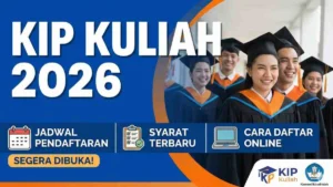 KIP Kuliah 2026 Beralih ke DTSEN, Pendaftaran Tutup 7 April 2026