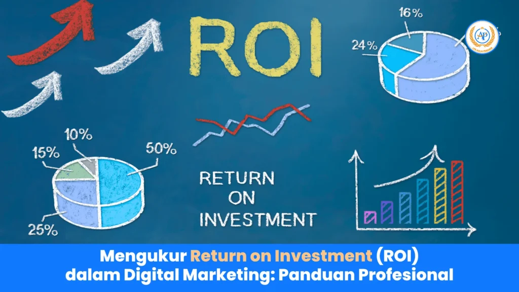 Langkah-Langkah Menghitung ROI Kampanye Digital