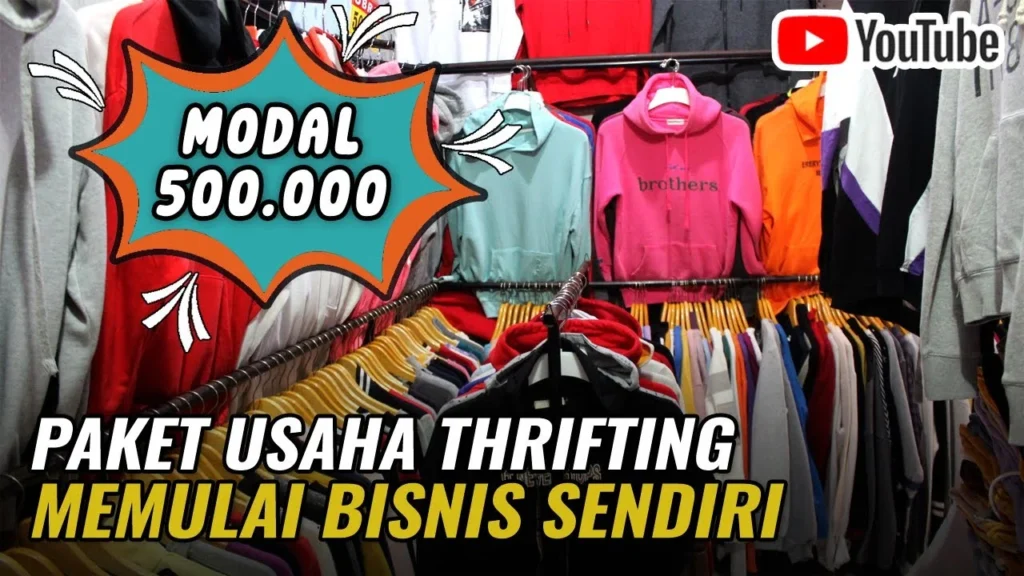 Langkah Praktis Memperluas Usaha Jualan Pakaian Bekas Modal Minim