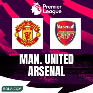 Manchester United vs Arsenal: Laga Klasik Premier League 2025/2026 Siap Digelar