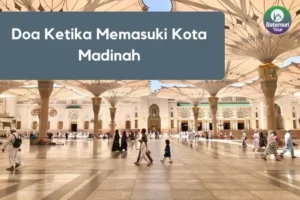 Memasuki Kota Madinah, Baca Doa Berikut untuk Jamaah Haji